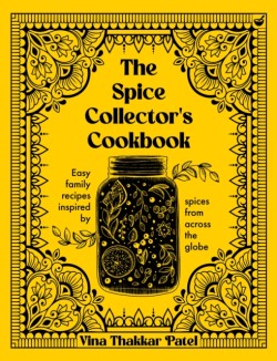 The Spice Collectors Cookbook