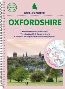 Philips Local Explorer Street Atlas Oxfordshire