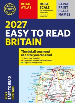 Philips 2027 Easy to Read Road Atlas of Britain (A4 Paperback)