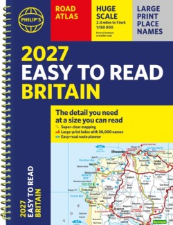 Philips 2027 Easy to Read Road Atlas of Britain (A4 Spiral)