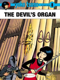 Yoko Tsuno Vol. 8: The Devils Organ