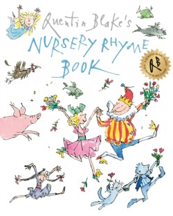 Quentin Blakes Nursery Rhyme Book
