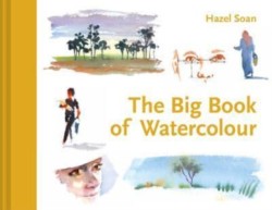 Learn Quickly: The Big Book of Watercolour