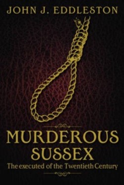 Murderous Sussex