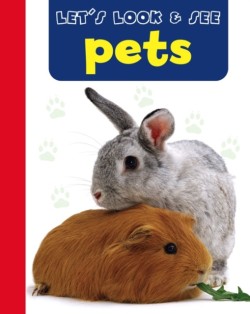 Lets Look & See: Pets