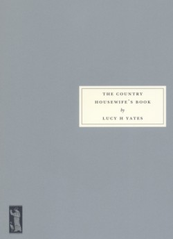 The Country Housewifes Book