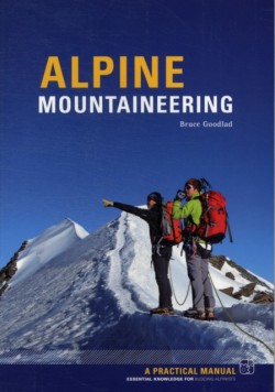Alpine Mountaineering - Bruce Goodlad