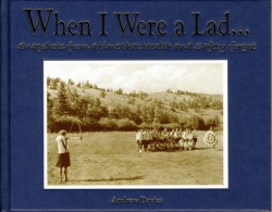 When I Were A Lad…