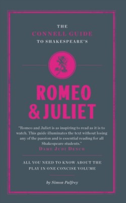 The Connell Guide To Shakespeares Romeo and Juliet