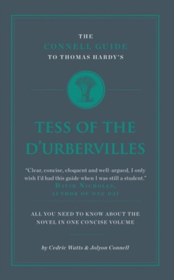 The Connell Guide To Thomas Hardys Tess of the DUbervilles