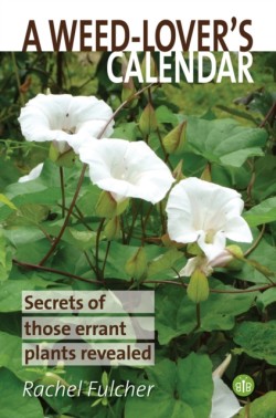 A Weed-Lovers Calendar