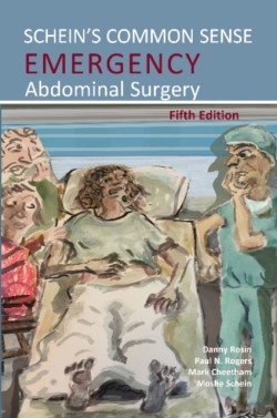 Scheins Common Sense Emergency Abdominal Surgery