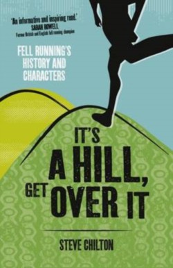 Its a Hill, Get Over it