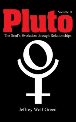 Pluto Volume 2: The Souls Evolution Through Relationships