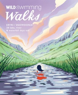 Wild Swimming Walks Eryri / Snowdonia