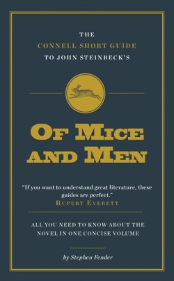 The Connell Short Guide To John Steinbecks of Mice and Men