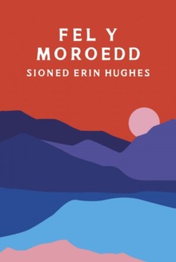 Fel y Moroedd