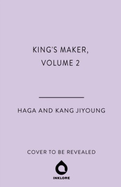 Kings Maker, Volume 2
