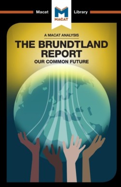 An Analysis of The Brundtland Commissions Our Common Future