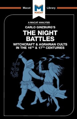 An Analysis of Carlo Ginzburgs The Night Battles