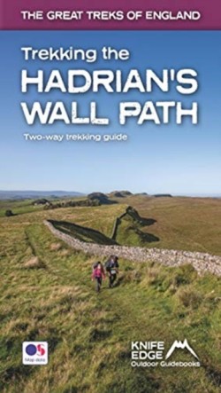Trekking the Hadrians Wall Path (updated 2024 version)