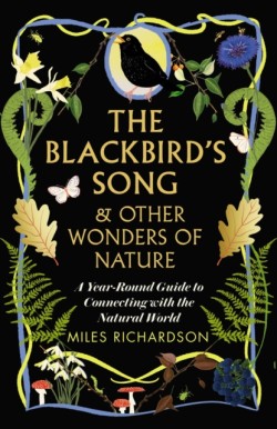 The Blackbirds Song & Other Wonders of Nature