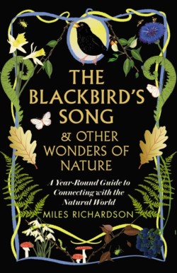 The Blackbirds Song & Other Wonders of Nature