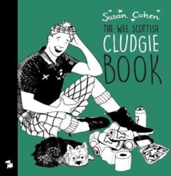 The The Wee Book O Cludgie Banter