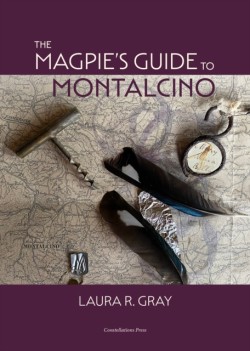 The Magpies Guide to Montalcino