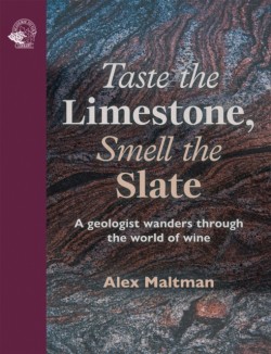 Taste the Limestone, Smell the Slate