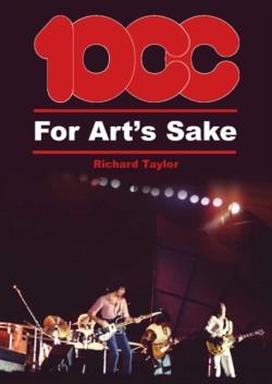 10cc For Arts Sake