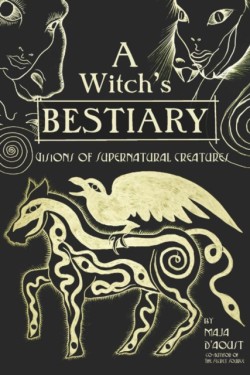 A Witchs Bestiary