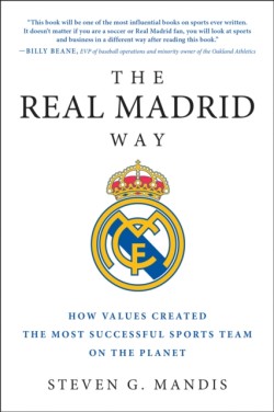 The Real Madrid Way