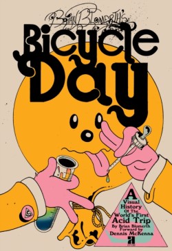 Brian Blomerths Bicycle Day