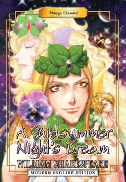 Manga Classics: A Midsummer Nights Dream - Modern English Edition (Paperback)