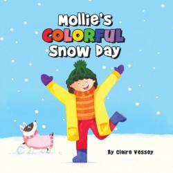 Mollies Colorful Snow Day