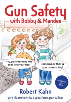 Bobby and Mandees Gun Safety Book