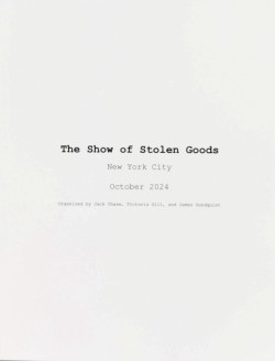 The Show of Stolen Goods
