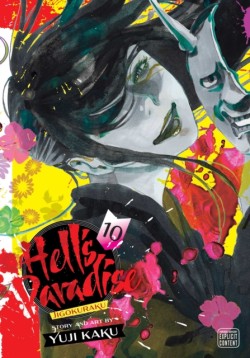 Hells Paradise: Jigokuraku, Vol. 10