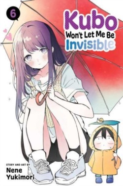 Kubo Wont Let Me Be Invisible, Vol. 6