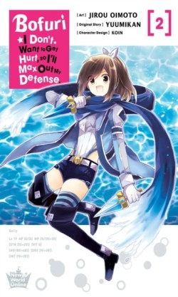 Bofuri: I Dont Want to Get Hurt, so Ill Max Out My Defense., Vol. 2 (manga)