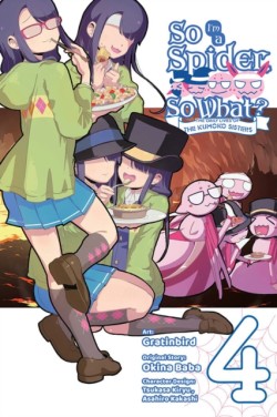 So Im a Spider, So What? The Daily Lives of the Kumoko Sisters, Vol. 4