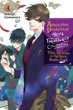 Associate Professor Akira Takatsukis Conjecture, Vol. 4 (light novel)