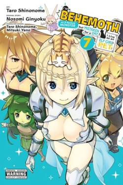 Im a Behemoth, an S-Ranked Monster, but Mistaken for a Cat, I Live as an Elf Girls Pet, Vol. 7 (manga)