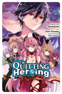 Im Quitting Heroing, Vol. 3