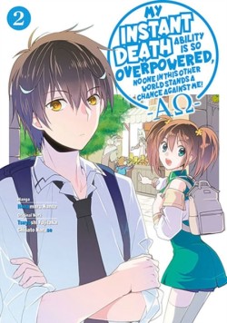 My Instant Death Ability Is So Overpowered, No One in This Other World Stands a Chance Against Me! —AO—, Vol. 2 (manga)