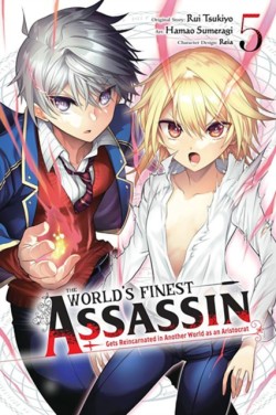 The Worlds Finest Assassin Gets Reincarnated in Another World as an Aristocrat, Vol. 5 (manga)