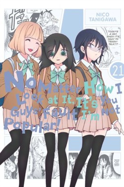 No Matter How I Look at It, Its You Guys Fault Im Not Popular!, Vol. 21