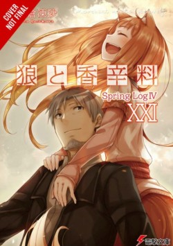 Spice and Wolf, Vol. 21 (light novel)