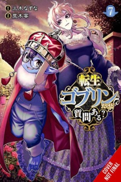 So Whats Wrong with Getting Reborn as a Goblin?, Vol. 7